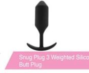 https://www.pinkcherry.com/products/snug-plug-3-weighted-silicone-butt-plug (PinkCherry USA) nnhttps://www.pinkcherry.ca/products/snug-plug-3-weighted-silicone-butt-plug (PinkCherry Canada) nnThere&#39;s nothing like a good joke to lighten the mood, so before we get into the many, many noteworthy features of the Snug Plug 3 from B-Vibe, here&#39;s one from the archives: Are butt jokes allowed in here? Don&#39;t worry, they&#39;re holesome! Okay, that wasn&#39;t very good (it would probably make some dads pretty hap