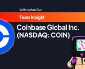 Coinbase stock COIN investment opp.mp4 from 10q