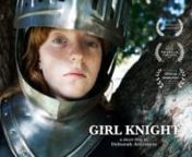 THE GIRL KNIGHTna film by Deborah AttoinesennFeaturing: Darla LewisPilar Petropolous-White and Ellen Dubin nnSixteen-year-old ISABEL is not your ordinary knight. She clanks around hernlonely life trapped in her own armor until she meets DELILAH, a goth princess, nin detention at school. Edging around each other at first, these two wounded soulsnlearn to love by finding the courage to let their guard down.nn© All rights reserved OVERALL PRODUCTIONS 2016