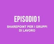 BD2_EP1_Sharepoint per i gruppi di lavoro from bd2