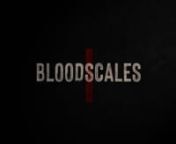 Bloods Scales - Official Trailer (4K).mp4 from laga k