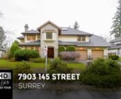 7903 145 Street, Surrey for Scott Tean | Real Estate HD Video Tour from tean video
