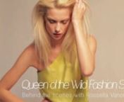 Behind the scenes video from March 2012 Queen of the Wild Look book/Editorial Fashion Shoot in London by Magdalena Bieth @HD Girl ProductionnnIf you wish to see the imagery from the shoot - here is the link: www.queenofthewild.comnCheck out