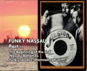 Published on Dec 24th, 2012nFUNKY NASSAU PT2 - Beginning of the EndnBeginning of the End 1975nThe Beginning of the End came out of the Bahamas and onto the funk scene in 1971 with their hit album