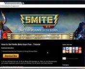 Today with this video tutorial I&#39;ll show you how to get Smite Beta keys for free!! To get Access for the Smite Beta just follow the official web site given below;nnhttp://www.smitebetakeysfree.blogspot.com/nnTo Generate your Smite Beta Keys, Press the Generate button in tool. When you have your beta key,redeem it to download and get Access to Smite Beta Game for free. If you have any question please pm me about it.nnGame info - Smite is a free-to-play online battleground between gods. Players ch