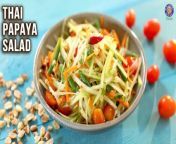 Salad Using Carrots &amp; Papaya &#124; Carrot Salad &#124; Papaya Salad &#124; Healthy Salad Recipe &#124; Salad For Breakfast &#124; Salad For Snacks &#124; Salad For Cravings &#124; Som Tum Salad Recipe &#124; Thai Green Papaya Salad &#124; Green Papaya Salad Recipe &#124; Salads Using Cherry Tomatoes &#124; Salad Dressing Recipes &#124; Salad Without Onion &#124; Student Friendly Recipes &#124; Salad Ideas for Lunch at Work &#124; Salad Recipes For College Students &#124; Salad Recipes for Tiffin &#124; Quick &amp; Easy &#124; Rajshri Food&#60;br/&#62;&#60;br/&#62;Learn how to make Thai Papaya Salad at home with our Chef Ruchi Bharani&#60;br/&#62;&#60;br/&#62;Thai Papaya Salad Ingredients&#60;br/&#62;Introduction &#60;br/&#62;&#60;br/&#62;How To Julienne Papaya &#60;br/&#62;1 Papaya (julienned)&#60;br/&#62;&#60;br/&#62;How To Blanch French Beans &#60;br/&#62;8-10 French Beans (cross-cut)&#60;br/&#62;&#60;br/&#62;How To Ice Bath The Veggies For Making Salad &#60;br/&#62;1 Carrot (julienned)&#60;br/&#62;4-5 Ice Cubes&#60;br/&#62;Water&#60;br/&#62;&#60;br/&#62;How To Make Salad Dressing &#60;br/&#62;2 Thai Chillies&#60;br/&#62;1&amp;1/2 tsp Rice Wine Vinegar&#60;br/&#62;1 Lemon Juice&#60;br/&#62;1 tsp Garlic (chopped)&#60;br/&#62;1 &amp; 1/2 tbsp Brown Sugar&#60;br/&#62;8-10 Basil Leaves&#60;br/&#62;Salt&#60;br/&#62;&#60;br/&#62;How To Make Thai Papaya Salad &#60;br/&#62;7-8 Cherry Tomatoes&#60;br/&#62;Coriander Leaves&#60;br/&#62;Peanuts (crushed)&#60;br/&#62;&#60;br/&#62;Tips For Pre-Prepping The Salad