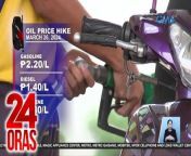 Dagdag-kalbaryo naman sa mga motorista ang taas-presyo ng langis simula bukas. Kumustahin din natin ang traffic sa South Luzon Expressway.&#60;br/&#62;&#60;br/&#62;&#60;br/&#62;24 Oras is GMA Network’s flagship newscast, anchored by Mel Tiangco, Vicky Morales and Emil Sumangil. It airs on GMA-7 Mondays to Fridays at 6:30 PM (PHL Time) and on weekends at 5:30 PM. For more videos from 24 Oras, visit http://www.gmanews.tv/24oras.&#60;br/&#62;&#60;br/&#62;#GMAIntegratedNews #KapusoStream&#60;br/&#62;&#60;br/&#62;Breaking news and stories from the Philippines and abroad:&#60;br/&#62;GMA Integrated News Portal: http://www.gmanews.tv&#60;br/&#62;Facebook: http://www.facebook.com/gmanews&#60;br/&#62;TikTok: https://www.tiktok.com/@gmanews&#60;br/&#62;Twitter: http://www.twitter.com/gmanews&#60;br/&#62;Instagram: http://www.instagram.com/gmanews&#60;br/&#62;&#60;br/&#62;GMA Network Kapuso programs on GMA Pinoy TV: https://gmapinoytv.com/subscribe