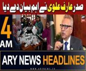 ARY News 4 AM Headlines 11th February 2024 &#124; Election 2024 Result-President Arif Alvi In Action&#60;br/&#62;&#60;br/&#62;#election2024 #electionresult#electioncommission #arifalvi #breakingNews #PPP #PTI #PMLN #MQMP &#60;br/&#62;