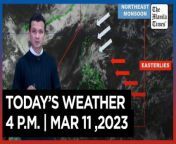 Today&#39;s Weather, 4 P.M. &#124; Mar. 11, 2024&#60;br/&#62;&#60;br/&#62;Video Courtesy of DOST-PAGASA&#60;br/&#62;&#60;br/&#62;Subscribe to The Manila Times Channel - https://tmt.ph/YTSubscribe &#60;br/&#62;&#60;br/&#62;Visit our website at https://www.manilatimes.net &#60;br/&#62;&#60;br/&#62;Follow us: &#60;br/&#62;Facebook - https://tmt.ph/facebook &#60;br/&#62;Instagram - https://tmt.ph/instagram &#60;br/&#62;Twitter - https://tmt.ph/twitter &#60;br/&#62;DailyMotion - https://tmt.ph/dailymotion &#60;br/&#62;&#60;br/&#62;Subscribe to our Digital Edition - https://tmt.ph/digital &#60;br/&#62;&#60;br/&#62;Check out our Podcasts: &#60;br/&#62;Spotify - https://tmt.ph/spotify &#60;br/&#62;Apple Podcasts - https://tmt.ph/applepodcasts &#60;br/&#62;Amazon Music - https://tmt.ph/amazonmusic &#60;br/&#62;Deezer: https://tmt.ph/deezer &#60;br/&#62;Tune In: https://tmt.ph/tunein&#60;br/&#62;&#60;br/&#62;#themanilatimes&#60;br/&#62;#WeatherUpdateToday &#60;br/&#62;#WeatherForecast&#60;br/&#62;