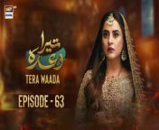 Watch all the episodes of Tera Waada https://bit.ly/3H4A69e&#60;br/&#62;&#60;br/&#62;Tera Waada Episode 63 &#124; Fatima Effendi &#124; Ali Abbas &#124; 8th March 2024 &#124; ARY Digital &#60;br/&#62;&#60;br/&#62;This story revolves around how a woman has to be flawless at everything she does, even if it hurts her in the process... &#60;br/&#62;&#60;br/&#62;Director:Zeeshan Ali Zaidi&#60;br/&#62;&#60;br/&#62;Writer: Mamoona Aziz&#60;br/&#62;&#60;br/&#62;Cast: &#60;br/&#62;Fatima Effendi, &#60;br/&#62;Ali Abbas, &#60;br/&#62;Rabya Kulsoom,&#60;br/&#62;Umer Aalam,&#60;br/&#62;Hasan Ahmed, &#60;br/&#62;Gul-e-Rana, &#60;br/&#62;Seemi Pasha, &#60;br/&#62;Hina Rizvi, &#60;br/&#62;Sajjad Pal,&#60;br/&#62;Rehan Nazim and others.&#60;br/&#62;&#60;br/&#62;Timing :&#60;br/&#62;&#60;br/&#62;Watch Tera Waada Every Monday To Saturday At 9:00 PM #arydigital &#60;br/&#62;&#60;br/&#62;Join ARY Digital on Whatsapphttps://bit.ly/3LnAbHU&#60;br/&#62;&#60;br/&#62;#terawaada #fatimaeffendi#aliabbas #pakistanidrama&#60;br/&#62;&#60;br/&#62;Pakistani Drama Industry&#39;s biggest Platform, ARY Digital, is the Hub of exceptional and uninterrupted entertainment. You can watch quality dramas with relatable stories, Original Sound Tracks, Telefilms, and a lot more impressive content in HD. Subscribe to the YouTube channel of ARY Digital to be entertained by the content you always wanted to watch.&#60;br/&#62;&#60;br/&#62;Join ARY Digital on Whatsapphttps://bit.ly/3LnAbHU