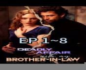 Deadly Affair with My Brother-in-Low EP 1-28