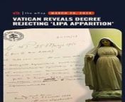The Vatican reveals a controversial 1951 decree rejecting the apparition of the Virgin Mary in Lipa, Batangas in 1948. The announcement was made by the Archdiocese of Lipa.&#60;br/&#62;&#60;br/&#62;Full story: https://www.rappler.com/nation/luzon/vatican-reveals-1951-decree-rejecting-lipa-apparition/