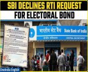 State Bank of India (SBI) declines to disclose details of electoral bonds submitted to the Election Commission, citing the RTI Act. In response to RTI activist Commodore (retired) Lokesh Batra&#39;s request for complete disclosure of electoral bonds data in digital format, SBI refuses, following Supreme Court&#39;s order. &#60;br/&#62; &#60;br/&#62;#SBI #ElectoralBonds #ElectoralBondData #RTI #RTIAct #CJIChandrachud #Indianews #LokSabhaelections #Politics #Oneindia #Oneindianews &#60;br/&#62;~ED.102~
