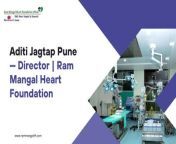Aditi Jagtap Pune is the Daughter of Dr Ranjit Jagtap. She and her other sister Poulami Ranjit Jagtap are the Directors of the well Known Cardiac Institution named Ram Mangal Heart Foundation. The foundation was established in the year 2014 with the motive serving poor and doing charitable work. Both the sisters and Dr Ranjit Jagtap are dedicatedly working towards providing better health conditions to the society.
