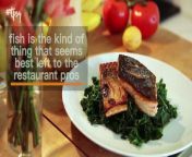Get restaurant-worthy salmon at home.