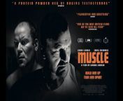 Muscle is a 2020 British thriller written and directed by Gerard Johnson. The film stars Craig Fairbrass as Terry, a hands-on personal trainer that gradually takes over the life of Simon (Cavan Clerkin), a jaded office worker. The film was released in the United Kingdom on 4 December, 2020.