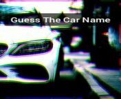 Guess The Car Name M29700 from miss mercedes morr