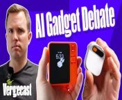 Today on the flagship podcast of dedicated AI hardware: &#60;br/&#62;&#60;br/&#62;The Verge’s David Pierce and Allison Johnson debate whether the emergence of standalone AI gadgets like the Humane Pin and the Rabbit R1 are better off as apps or should exist as its own hardware. &#60;br/&#62;&#60;br/&#62;The Verge’s Alex Heath joins the show to discuss Meta’s big move into AI with its multimodal AI smart glasses and a new AI model called Llama 3. &#60;br/&#62;&#60;br/&#62;Nilay Patel answers a question from The Vergecast Hotline about Microsoft and antitrust.