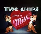 Walt Disney CHIP N DALETwo Chips And A Miss from miss toge bigo