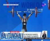 Pinay weightlifter sa 2024 Paris Olympics!&#60;br/&#62;&#60;br/&#62;&#60;br/&#62;Balitanghali is the daily noontime newscast of GTV anchored by Raffy Tima and Connie Sison. It airs Mondays to Fridays at 10:30 AM (PHL Time). For more videos from Balitanghali, visit http://www.gmanews.tv/balitanghali.&#60;br/&#62;&#60;br/&#62;#GMAIntegratedNews #KapusoStream&#60;br/&#62;&#60;br/&#62;Breaking news and stories from the Philippines and abroad:&#60;br/&#62;GMA Integrated News Portal: http://www.gmanews.tv&#60;br/&#62;Facebook: http://www.facebook.com/gmanews&#60;br/&#62;TikTok: https://www.tiktok.com/@gmanews&#60;br/&#62;Twitter: http://www.twitter.com/gmanews&#60;br/&#62;Instagram: http://www.instagram.com/gmanews&#60;br/&#62;&#60;br/&#62;GMA Network Kapuso programs on GMA Pinoy TV: https://gmapinoytv.com/subscribe