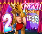 Princess Peach Showtime Walkthrough Part 2 (Switch) 100% Cowgirl & Patissière Floor 1 from princess rosalina giantess
