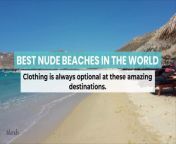Dare to bare? These exotic and tropical nude beaches are among the best of the best for daring travelers who prefer to leave their trunks at home.