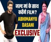 Abhimanyu Dassani talks about his movie Nausikhiye, plans of working with mom Bhagyashree &amp; more. watch Video to know more &#60;br/&#62; &#60;br/&#62;#AbhimanyuDassani #Bhagyashree #AbhimanyuDassaniFitness&#60;br/&#62;~PR.132~