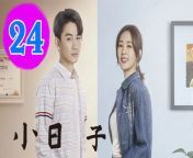 小日子24 - Simple Days 2024 Ep24 Full HD from ren tv movicom