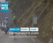 Relive the final kilometer of the Stage 7 and VLASOV Aleksandr&#39;s victory! &#60;br/&#62; &#60;br/&#62;More Information on: &#60;br/&#62; &#60;br/&#62;http://www.paris-nice.en/ &#60;br/&#62;https://www.facebook.com/parisnicecourse &#60;br/&#62;https://twitter.com/parisnice &#60;br/&#62;https://www.instagram.com/parisnicecourse/ &#60;br/&#62; &#60;br/&#62;© Amaury Sport Organisation - www.aso.fr