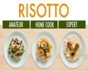 We challenged chefs of three different skill levels - amateur John, home cook Diane, and professional chef Lish Stelling - to make us their take on a classic risotto. Once each level of chef had presented their creations, we asked expert food scientist Rose to explain the choices each made along the way. Which risotto would get you stirring the pot?