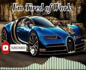 I&#39;m Tired of Work _ Feel English Music&#60;br/&#62;Editing by ; Ali Hassan