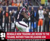 It’s been a whirlwind 24 hours for Joe Mixon. It was reported Monday night that the Cincinnati Bengals were poised to cut the veteran running back. Now, the Bengals are trading Mixon to the Houston Texans, according to a Tuesday morning report from Ian Rapoport of NFL Network.