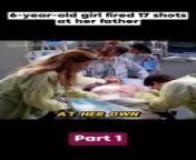 [Part 1] 6-year-old girl fired 17 shots at her father from 6 girls sex father 3gp video