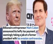 On Sunday, Mark Cuban took to X, formerly Twitter, to announce his upcoming tax payment to the IRS. The “Shark Tank” fame entrepreneur stated, “I pay what I owe. Tomorrow I will wire transfer to the IRS &#36;288,000,000.00. This country has done so much for me, I&#39;m proud to pay my taxes every single year.”