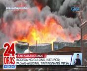24 Oras Weekend is GMA Network’s flagship newscast, anchored by Ivan Mayrina and Pia Arcangel. It airs on GMA-7, Saturdays and Sundays at 5:30 PM (PHL Time). For more videos from 24 Oras Weekend, visit http://www.gmanews.tv/24orasweekend.&#60;br/&#62;&#60;br/&#62;#GMAIntegratedNews #KapusoStream&#60;br/&#62;&#60;br/&#62;Breaking news and stories from the Philippines and abroad:&#60;br/&#62;GMA Integrated News Portal: http://www.gmanews.tv&#60;br/&#62;Facebook: http://www.facebook.com/gmanews&#60;br/&#62;TikTok: https://www.tiktok.com/@gmanews&#60;br/&#62;Twitter: http://www.twitter.com/gmanews&#60;br/&#62;Instagram: http://www.instagram.com/gmanews&#60;br/&#62;&#60;br/&#62;GMA Network Kapuso programs on GMA Pinoy TV: https://gmapinoytv.com/subscribe