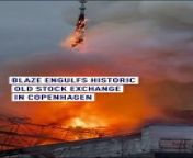 Copenhagen&#39;s Old Stock Exchange ablaze! &#60;br/&#62;Emergency battled the inferno that threatened centuries-old art and heritage. &#60;br/&#62;This fire sparked grief for Danish cultural loss. &#60;br/&#62;The spire has collapsed due to the damage caused by the fire. &#60;br/&#62;#CopenhagenFire #HeritageLoss
