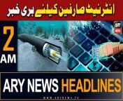 #internet #headlines #pakarmy #PTI #pmshehbazsharif #omarayub #aliamingandapur &#60;br/&#62;&#60;br/&#62;Follow the ARY News channel on WhatsApp: https://bit.ly/46e5HzY&#60;br/&#62;&#60;br/&#62;Subscribe to our channel and press the bell icon for latest news updates: http://bit.ly/3e0SwKP&#60;br/&#62;&#60;br/&#62;ARY News is a leading Pakistani news channel that promises to bring you factual and timely international stories and stories about Pakistan, sports, entertainment, and business, amid others.&#60;br/&#62;&#60;br/&#62;Official Facebook: https://www.fb.com/arynewsasia&#60;br/&#62;&#60;br/&#62;Official Twitter: https://www.twitter.com/arynewsofficial&#60;br/&#62;&#60;br/&#62;Official Instagram: https://instagram.com/arynewstv&#60;br/&#62;&#60;br/&#62;Website: https://arynews.tv&#60;br/&#62;&#60;br/&#62;Watch ARY NEWS LIVE: http://live.arynews.tv&#60;br/&#62;&#60;br/&#62;Listen Live: http://live.arynews.tv/audio&#60;br/&#62;&#60;br/&#62;Listen Top of the hour Headlines, Bulletins &amp; Programs: https://soundcloud.com/arynewsofficial&#60;br/&#62;#ARYNews&#60;br/&#62;&#60;br/&#62;ARY News Official YouTube Channel.&#60;br/&#62;For more videos, subscribe to our channel and for suggestions please use the comment section.