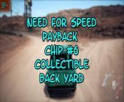 This video from NEED FOR SPEED PAYBACK and is for those of us that like to find and collect things. In this video, we will find my 6th CHIP COLLECTIBLE which can be found in the LIBERTY DESERT area of the map in a BACK YARD. FYI, I am moving many of my videos from my YouTube channel to my Dailymotion channel, please check it out.