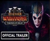 Which Legendary Lord will you use first--Elspeth von Draken, Malakai Makaisson or Tamurkhan the Maggot Lord? Watch the launch trailer for the Total War: Warhammer 3: Thrones of Decay DLC, available now.
