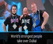 Super athletes from all over the globe got together in Dubai to compete for the title of the World&#39;s Strongest Man (and women)