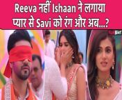 Gum Hai Kisi Ke Pyar Mein Update: Ishaan applies color to Savi, What will Reeva do? Durva and Surekha get shocked. For all Latest updates on Gum Hai Kisi Ke Pyar Mein please subscribe to FilmiBeat. Watch the sneak peek of the forthcoming episode, now on hotstar. &#60;br/&#62; &#60;br/&#62;#GumHaiKisiKePyarMein #GHKKPM #Ishvi #Ishaansavi &#60;br/&#62;&#60;br/&#62;~PR.133~